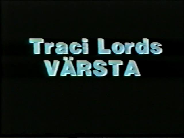 Tracy Lords Varsta / Трэйси Лордс